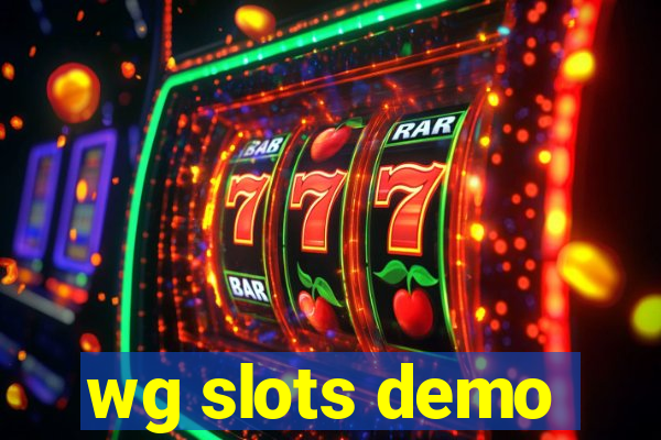 wg slots demo